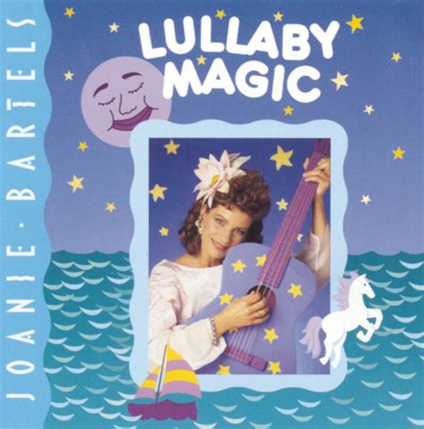 Joanie barteks lullaby magic